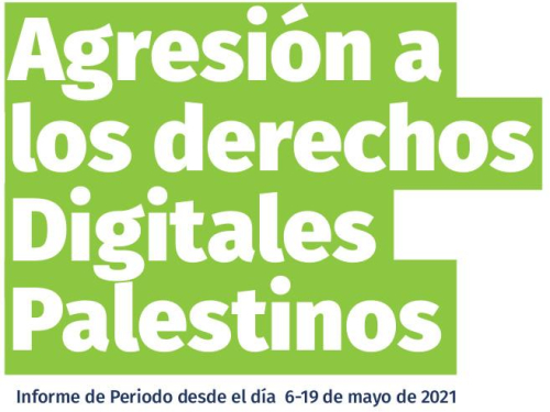 Agresión a los derechos Digitales Palestinos
