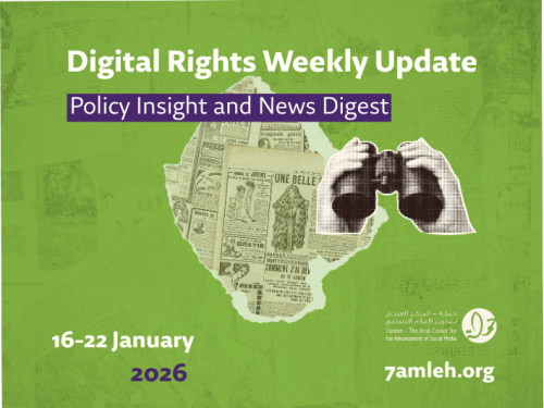 Digital Rights Weekly Update: 16 - 22 January 2026