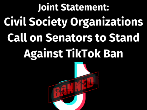 Civil Society Organizations Call on Senators to Stand Against TikTok Ban